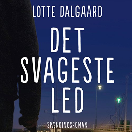 Det svageste led