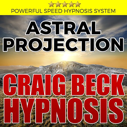 Astral Projection by Craig Beck