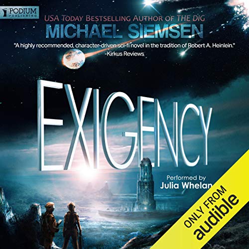 Exigency by Michael Siemsen