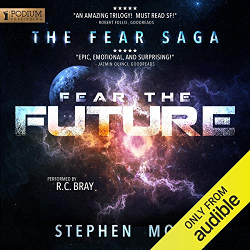 Fear The Future by Stephen Moss