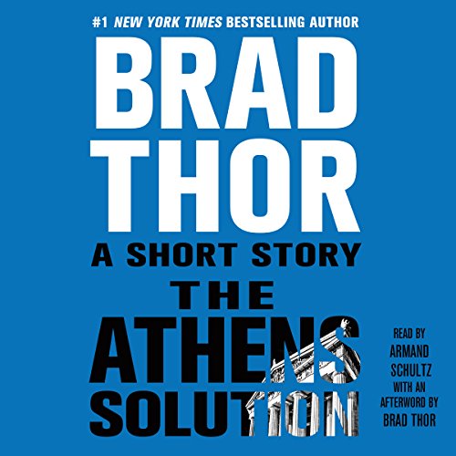 The Athens Solution by Brad Thor