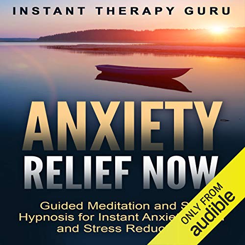 Anxiety Relief Now
