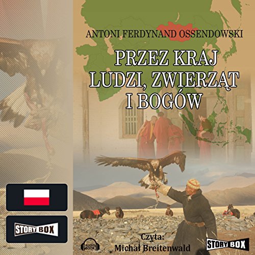 Przez kraj ludzi, zwierzat i bogów