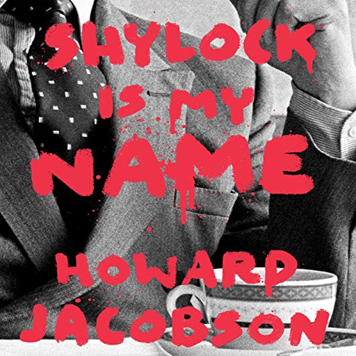 Shylock Is My Name