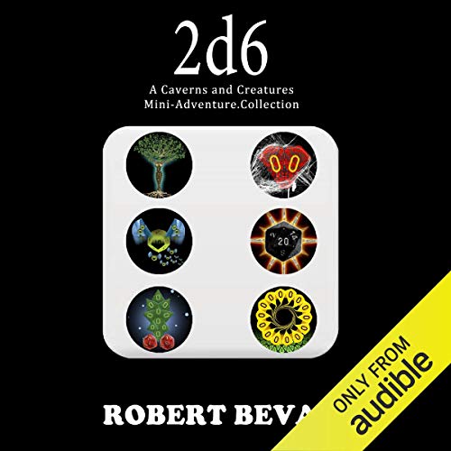 2d6 (Caverns and Creatures)