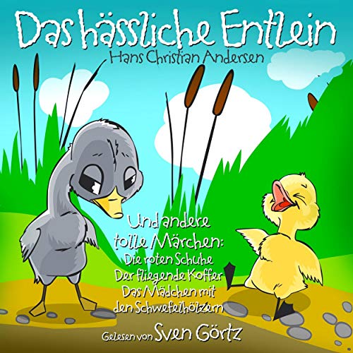 Das hässliche Entlein und andere tolle Märchen by Hans Christian Andersen