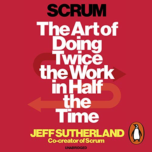 Scrum by Jeff Sutherland