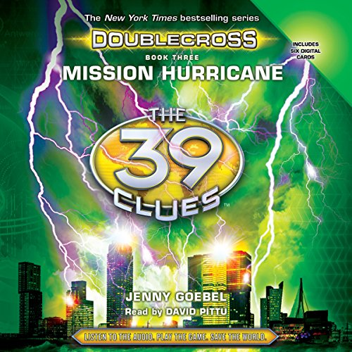 The Mission Hurricane (The 39 Clues: Doublecross, Book 3)