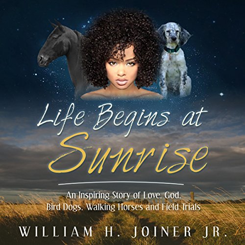 Life Begins at Sunrise