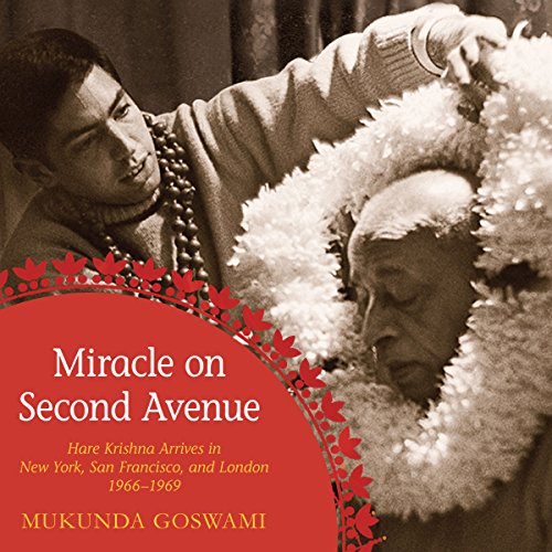 Miracle on Second Avenue by Mukunda Goswami