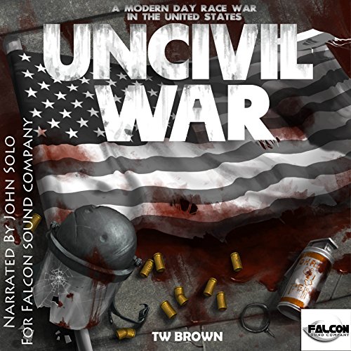 UnCivil War by TW Brown