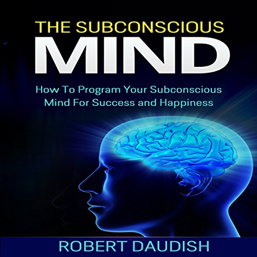 The Subconscious Mind