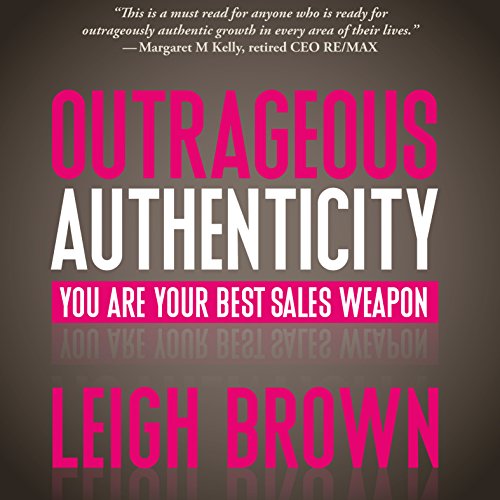 Outrageous Authenticity