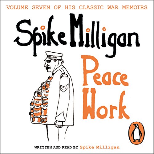 Peace Work by Spike Milligan
