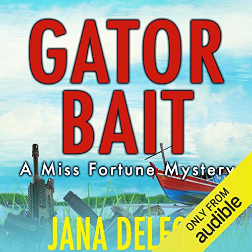 Gator Bait by Jana DeLeon