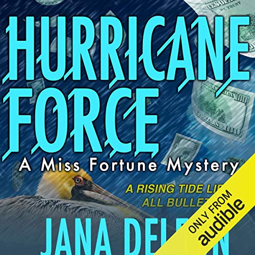 Hurricane Force by Jana DeLeon
