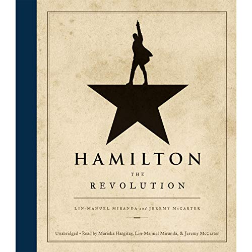 Hamilton by Lin-Manuel Miranda