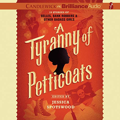 A Tyranny of Petticoats