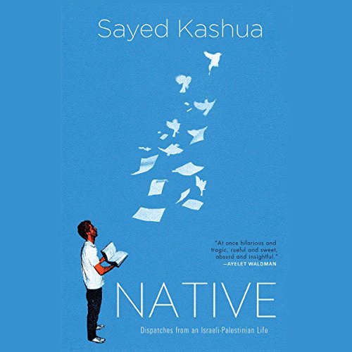 Native by Sayed Kashua