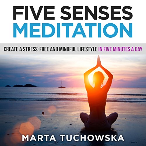 Five Senses Meditation