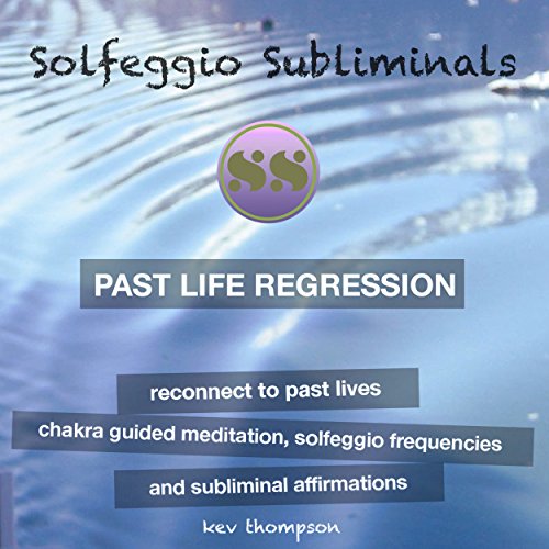 Past Life Regression, Reconnect to Past Lives