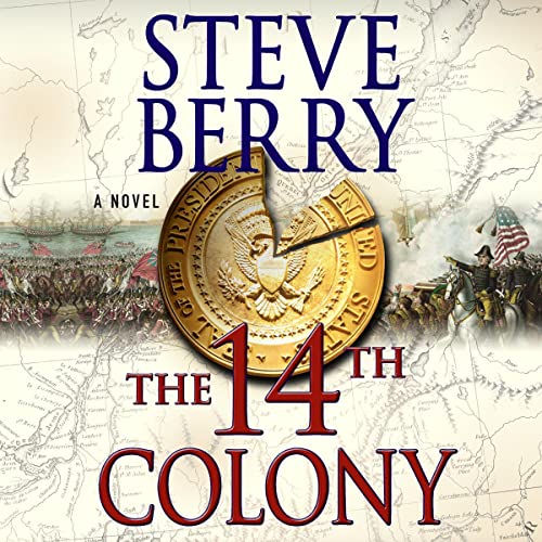 The 14th Colony by Steve Berry