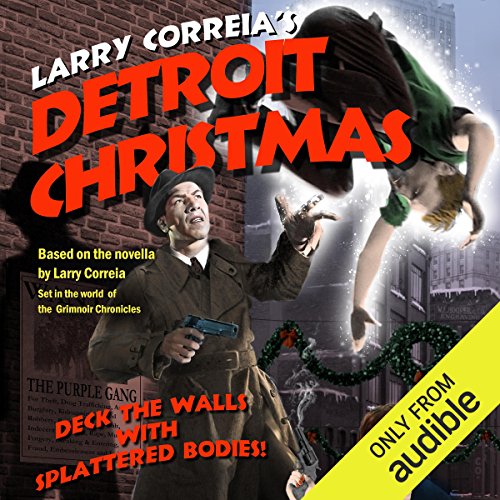 Detroit Christmas by Larry Correia