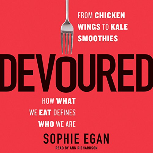 Devoured by Sophie Egan