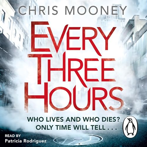 Every Three Hours by Chris Mooney