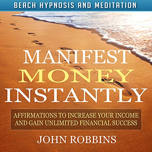 Manifest Money Instantly