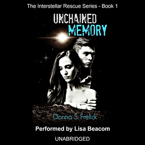 Unchained Memory by Donna S. Frelick