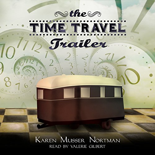 The Time Travel Trailer