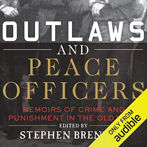 Outlaws and Peace Officers