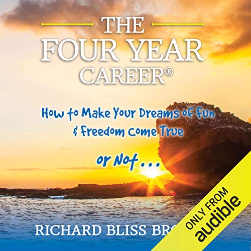 The Four Year Career by Richard B. Brooke