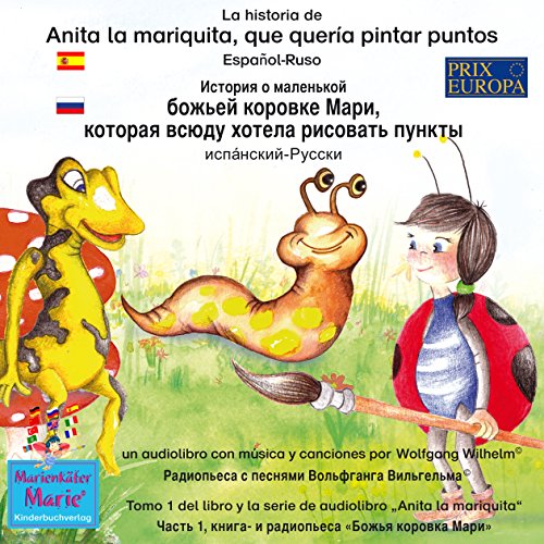 La historia de Anita la mariquita, que quería pintar puntos. Español - Ruso