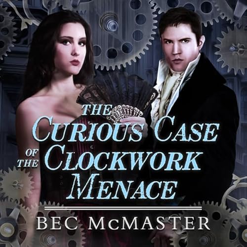 The Curious Case of the Clockwork Menace