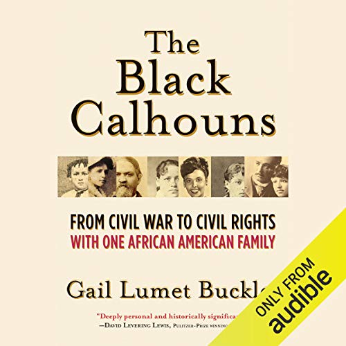 The Black Calhouns by Gail Lumet Buckley