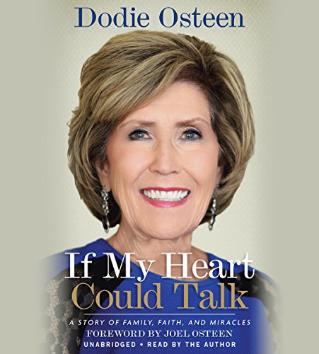 If My Heart Could Talk by Dodie Osteen