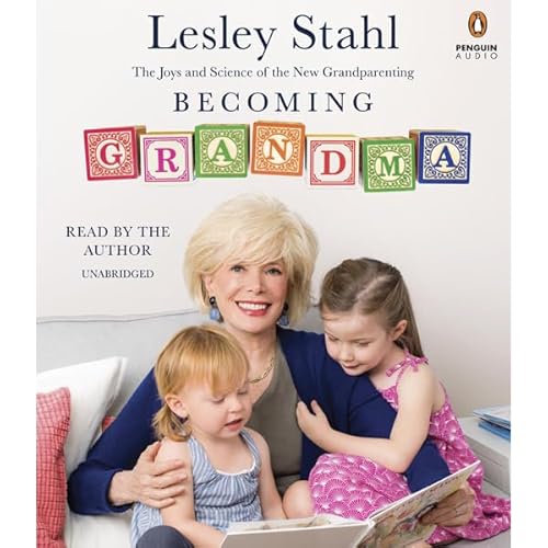 Becoming Grandma by Lesley Stahl