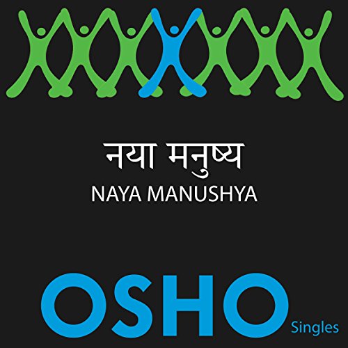 Naya Manushya (Hindi) by OSHO