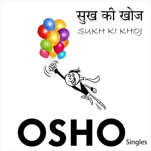 Sukh Ki Khoj (Hindi) by OSHO