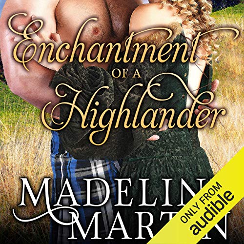 Enchantment of a Highlander