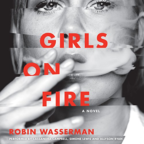 Girls on Fire by Robin Wasserman
