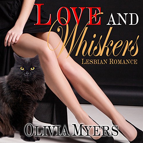 Lesbian Romance: Love and Whiskers