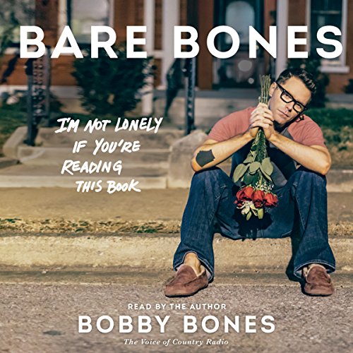 Bare Bones by Bobby Bones