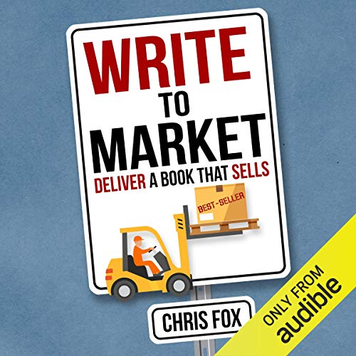 Write to Market: Deliver a Book That Sells