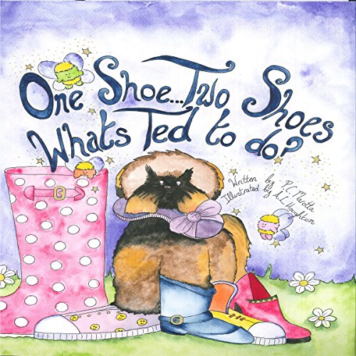 One Shoe...Two Shoes...What's Ted to Do?