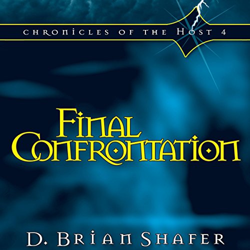 Final Confrontation by D. Brian Shafer
