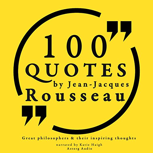 100 Quotes by Rousseau