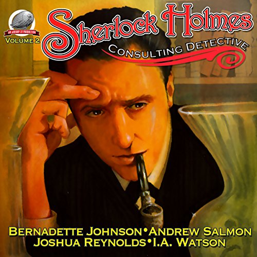Sherlock Holmes: Consulting Detective, Volume Two by Joshua Reynolds